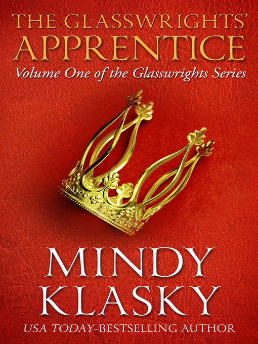 Title details for Glasswrights' Apprentice by Mindy Klasky - Available